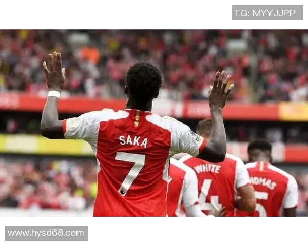 萨卡的崛起之路：从青训小将到英超明星的奋斗历程